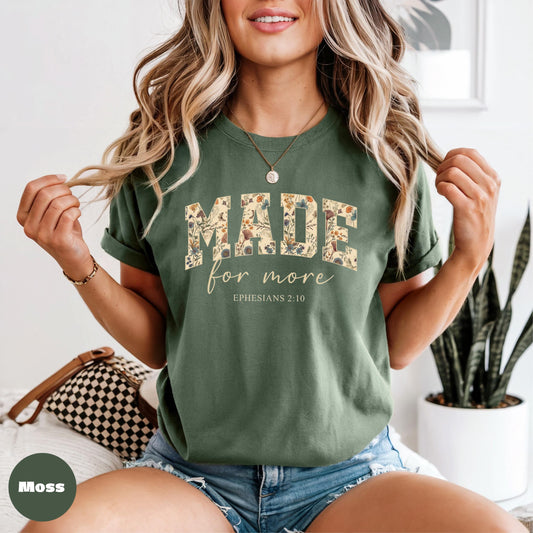 Made for More Comfort Colors Shirt, Christian Faith Tee, Ephesians 2 10 Scripture Shirt
