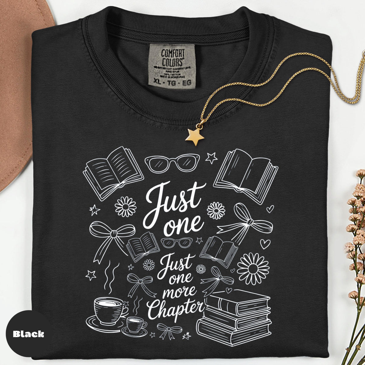 Comfort Colors Book Lover T-Shirt: Just One More Chapter Graphic Tee